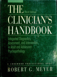 THE CLINICIAN`S HANDBOOK: Integrated Diagnostics, Assessment , and Intervention in Adult and Adolescent Psychopathology, Third Edition