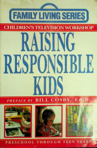 RAISING RESPONSIBLE KIDS