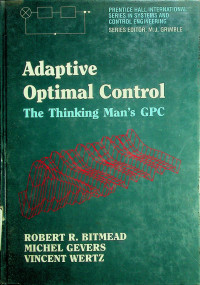 Adaptive Optimal Control: The Thinking Man's GPC