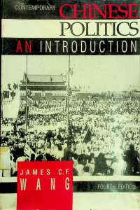 CONTEMPORARY CHINESE POLITICS AN INTRODUCTION, FOURTH EDITION