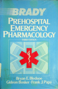 PREHOSPITAL EMERGENCY PHARMACOLOGY THIRD EDITION