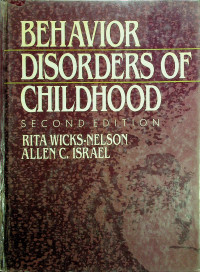 BEHAVIOR DISORDERS OF CHILDHOOD, SECOND EDITION