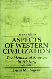 ASPECTS OF WESTERN CIVILIZATION; Problems and Sources in History Volume 1 Second Edition