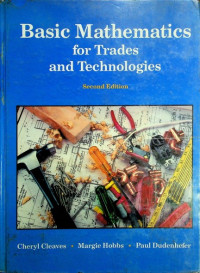 Basic Mathematics for Trades and Technologies, Second Edition