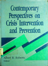 Contemporary Perspectives on Crisis Intervention and Prevention