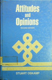 Attitudes and Opinions SECOND EDITION