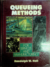 QUEUEING METHODS FOR SERVICES AND MANUFACTURING
