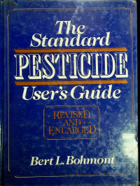 The Standard PESTICIDE User's Guide REVISED AND ENLARGE