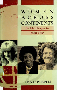 WOMEN ACROSS CONTINENTS : Feminist Comparative Social Policy