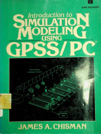 Introduction SIMULATION MODELING USING GPSS/PC