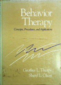 Behavior Therapy: Concepts, Procedures, and Applications