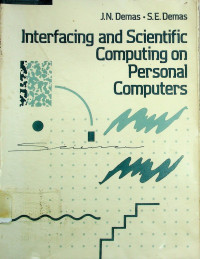 Interfacing and Scientific Computing on Personal Computers