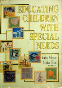 EDUCATING CHILDREN WITH SPECIAL NEEDS