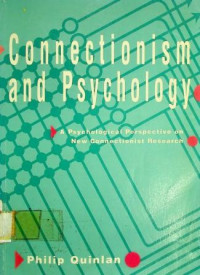 Connectionism and Psychology; A Psychological Perspective on New Connectionist Research