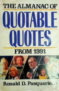 THE ALMANAC OF QUOTABLE QUOTES FROM 1991