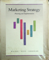 Marketing Strategy: Planning and Implementation