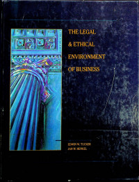 THE LEGAL & ETHICAL ENVIRONMENT OF BUSINESS