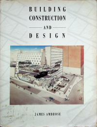 BUILDING CONSTRUCTION AND DESIGN