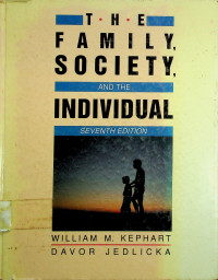 THE FAMILY SOCIETY AND THE INDIVIDUAL, SEVENTH EDITION