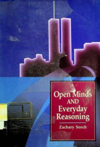 Open Minds AND Everyday Reasoning