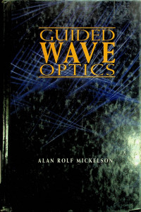 GUIDED WAVE OPTICS