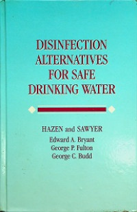 DISINFECTION ALTERNATIVES FOR SAFE DRINKING WATER