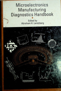 Microelectronics Manufacturing Diagnostics Handbook