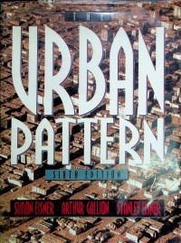 THE URBAN PATTERN SIXTH EDITION