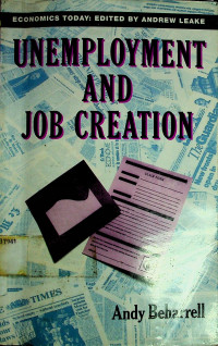 UNEMPLOYMENT AND JOB CREATION