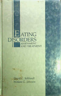 EATING DISORDERS ASSESSMENT AND TREATMENT