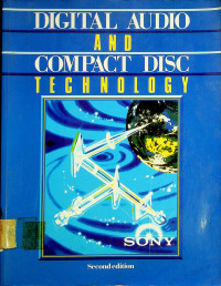 DIGITAL AUDIO AND COMPACT DISC TECHNOLOGY, Second Edition