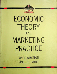 ECONOMIC THEORY AND MARKETING PRACTICE