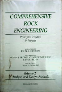 COMPREHENSIVE ROCK ENGINEERING; Principles, Practice & Projects Volume 2