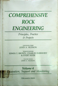 COMPREHENSIVE ROCK ENGINEERING; Principles, Practice & Projects Volume 4