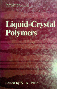 Liquid- Crystal Polymers