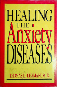 HEALING THE Anxiety DISEASES