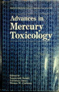 Advances in Mercury Toxicology