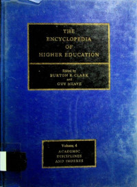 THE ENCYCLOPEDIA OF HIGHER EDUCATION Volume 4: ACADEMIC DISCIPLINES AND INDEXES