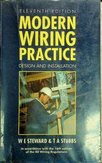 MODERN WIRING PRACTICE: DESIGN AND INSTALLATION, ELEVENTH EDITION
