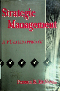 Strategic Management: A PC-BASED APPROACH