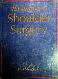 The Practice of Shoulder Surgery