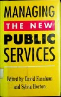 MANAGING THE NEW PUBLIC SERVICES