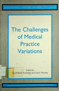 The Challenges of Medical Practice Variations