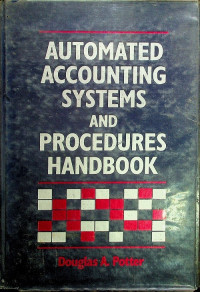 AUTOMATED ACCOUNTING SYSTEMS AND PROCEDURES HANDBOOK