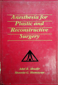 Anesthesia for Plastic and Reconstructive Surgery