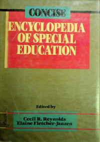 CONCISE ENCYCLOPEDIA OF SPECIAL EDUCATION