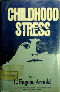 CHILDHOOD STRESS