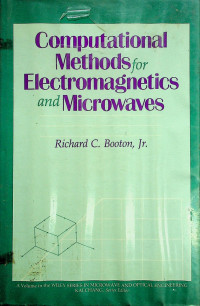 Computational Methods for Electromagnetics and Microwaves