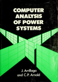 COMPUTER ANALYSIS OF POWER SYSTEMS