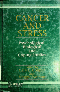 CANCER AND STRESS: Psychological, Biological and Coping Studies